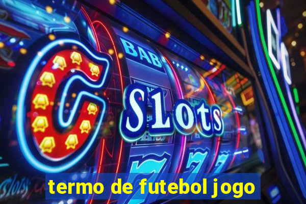 termo de futebol jogo